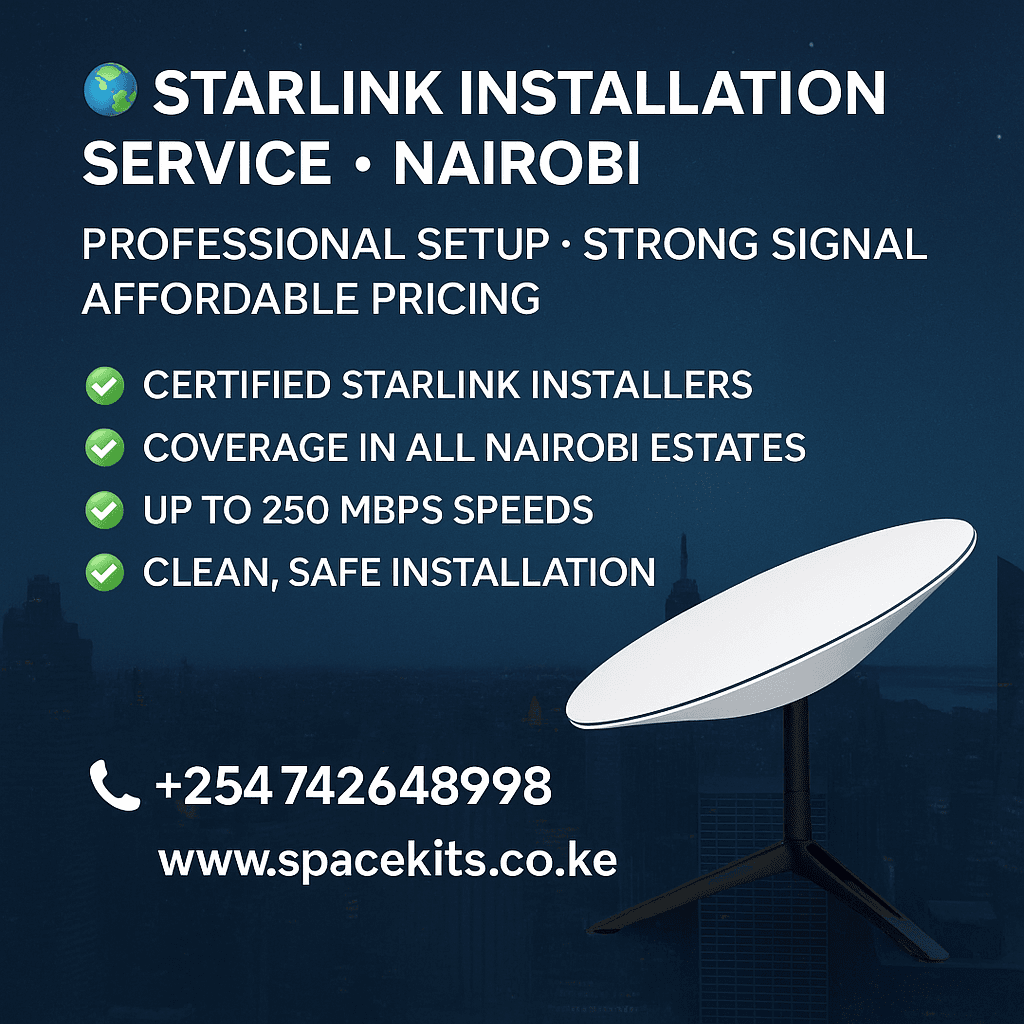 Starlink Installation Service in Nairobi