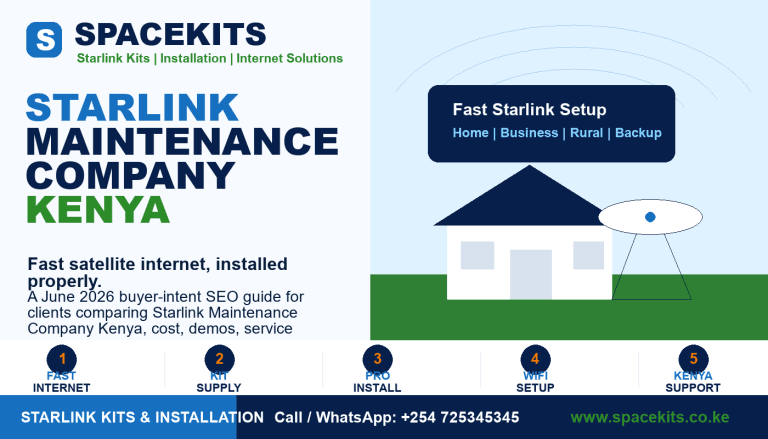 Starlink Maintenance Company Kenya: 10 Money Reasons Ready Clients Choose This Provider in 2026