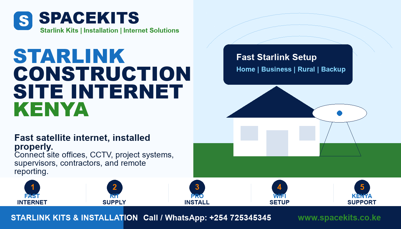 Starlink Construction Site Internet Kenya by Spacekits