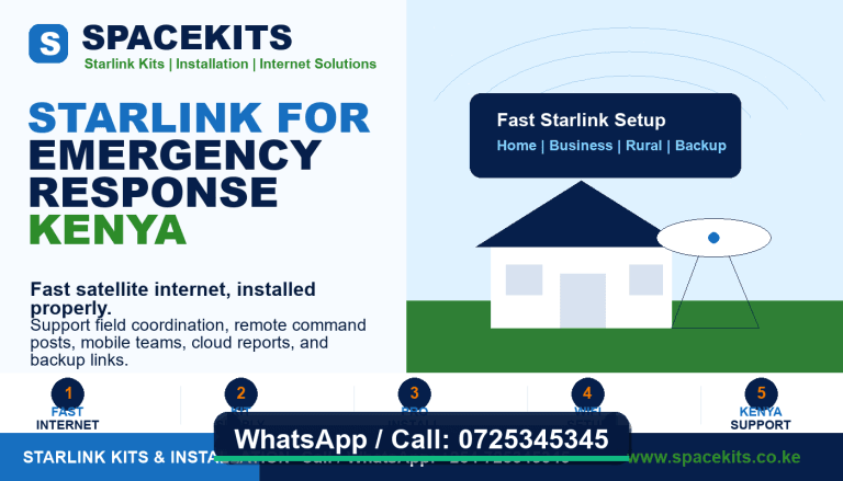Starlink for Emergency Response Kenya by Spacekits - Call 0725345345