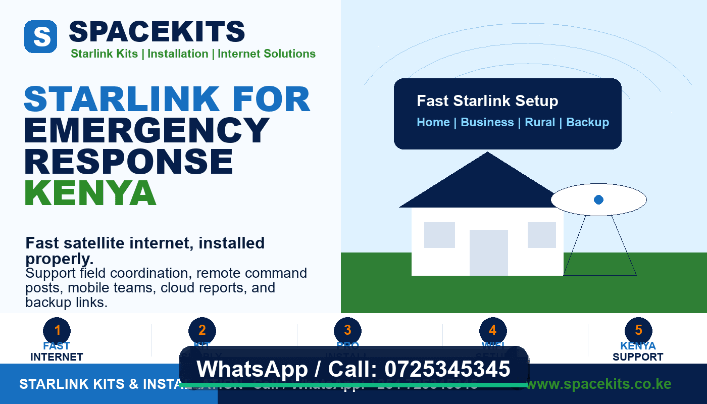 Starlink for Emergency Response Kenya by Spacekits - Call 0725345345