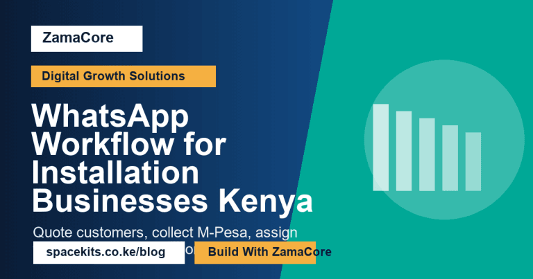 WhatsApp Workflow for Installation Businesses Kenya