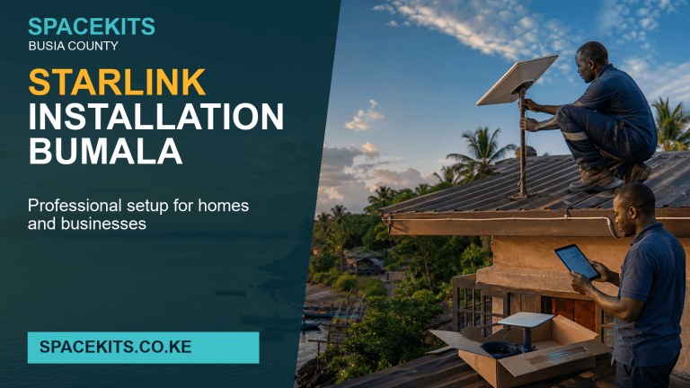 Starlink Installation Bumala - professional installation of a customer-owned Starlink kit in busia County