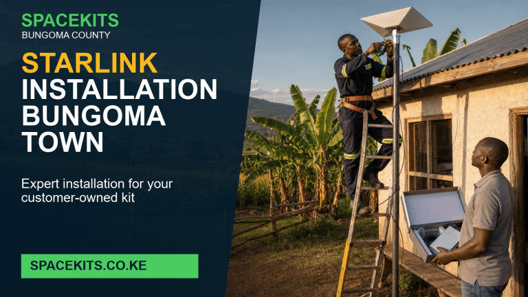 Starlink Installation Bungoma Town - professional installation of a customer-owned Starlink kit in bungoma County