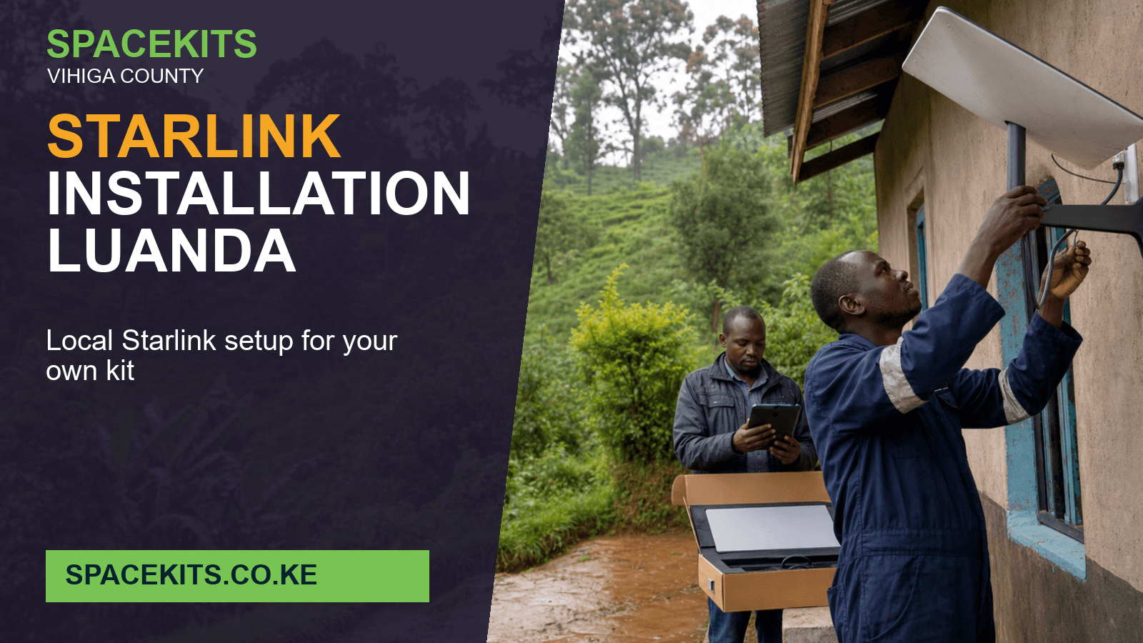 Starlink Installation Luanda - professional installation of a customer-owned Starlink kit in vihiga County
