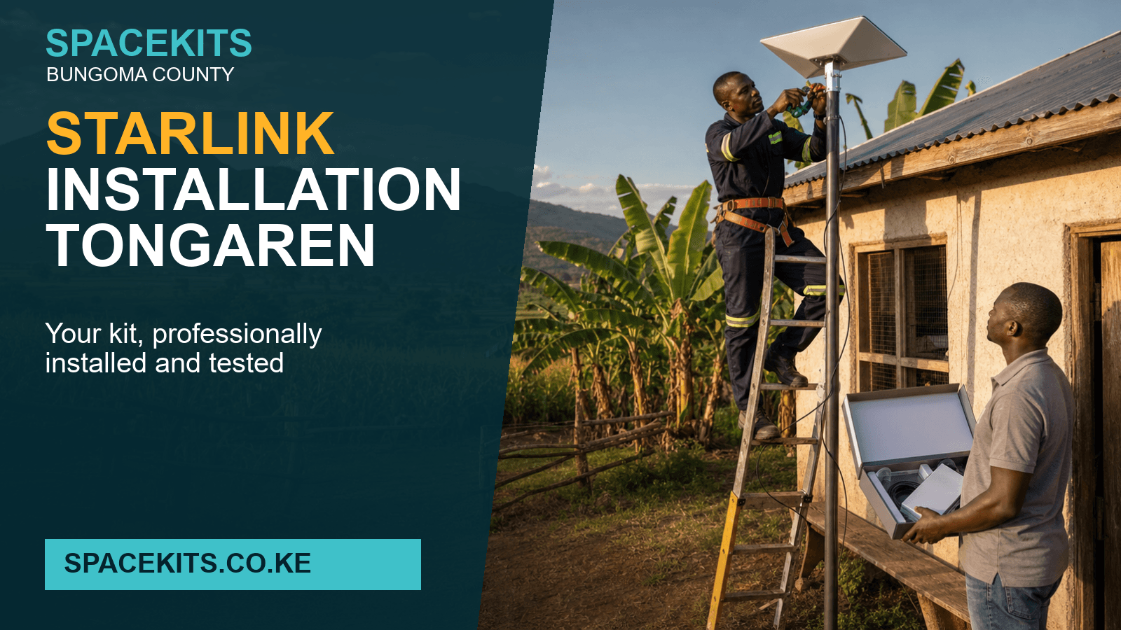 Starlink Installation Tongaren - professional installation of a customer-owned Starlink kit in bungoma County
