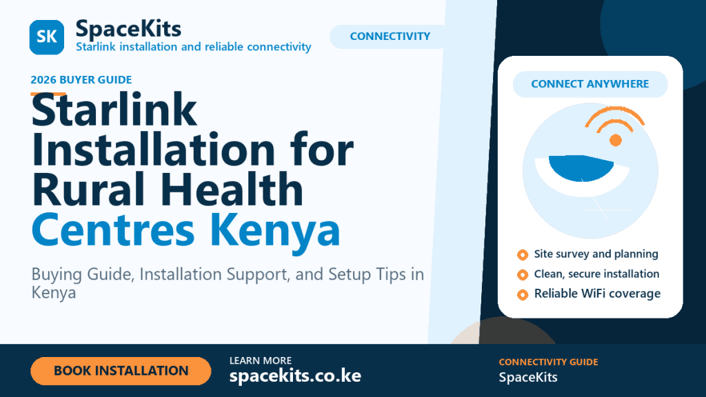 Starlink Installation for Rural Health Centres Kenya