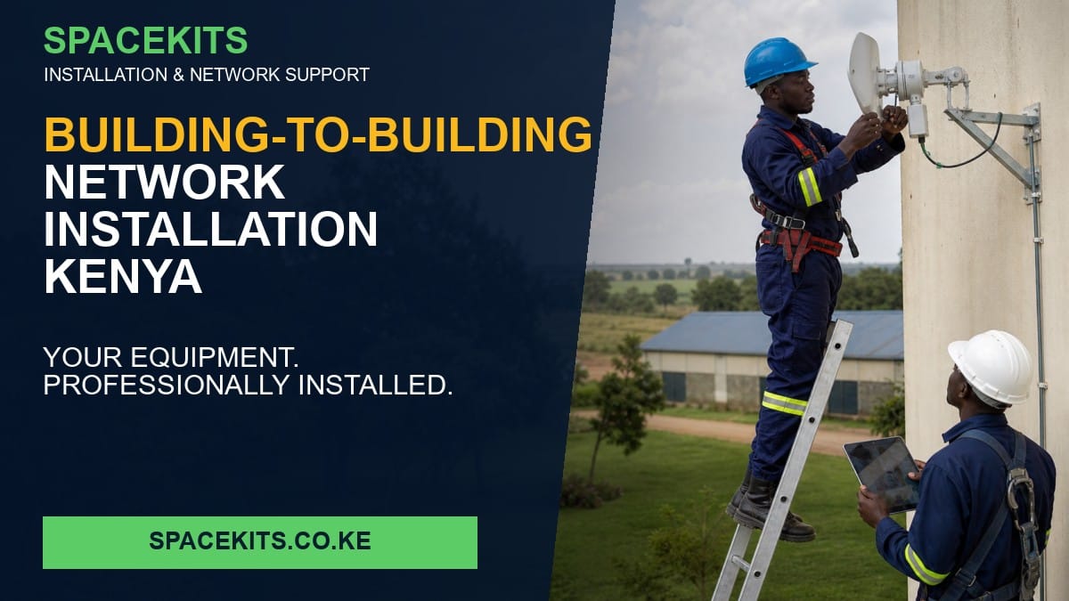 Building-to-Building Network Installation Kenya