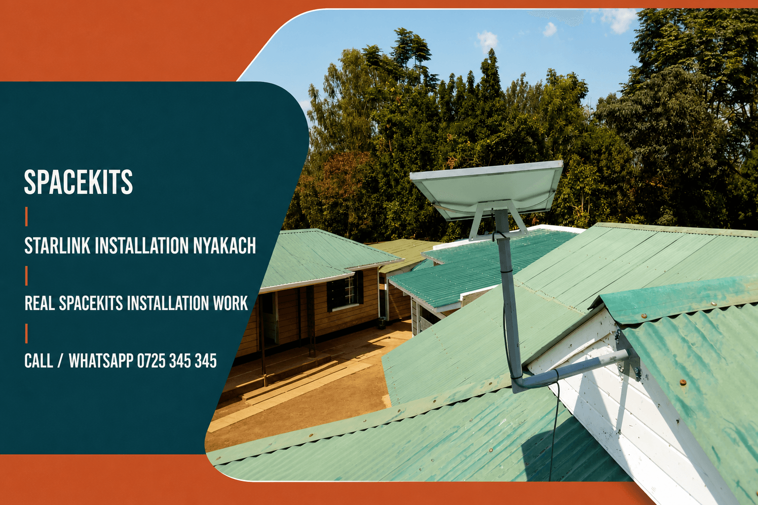 Starlink installation Nyakach service-area flyer using a SpaceKits archive photo of a rectangular dish mounted above green metal roofs