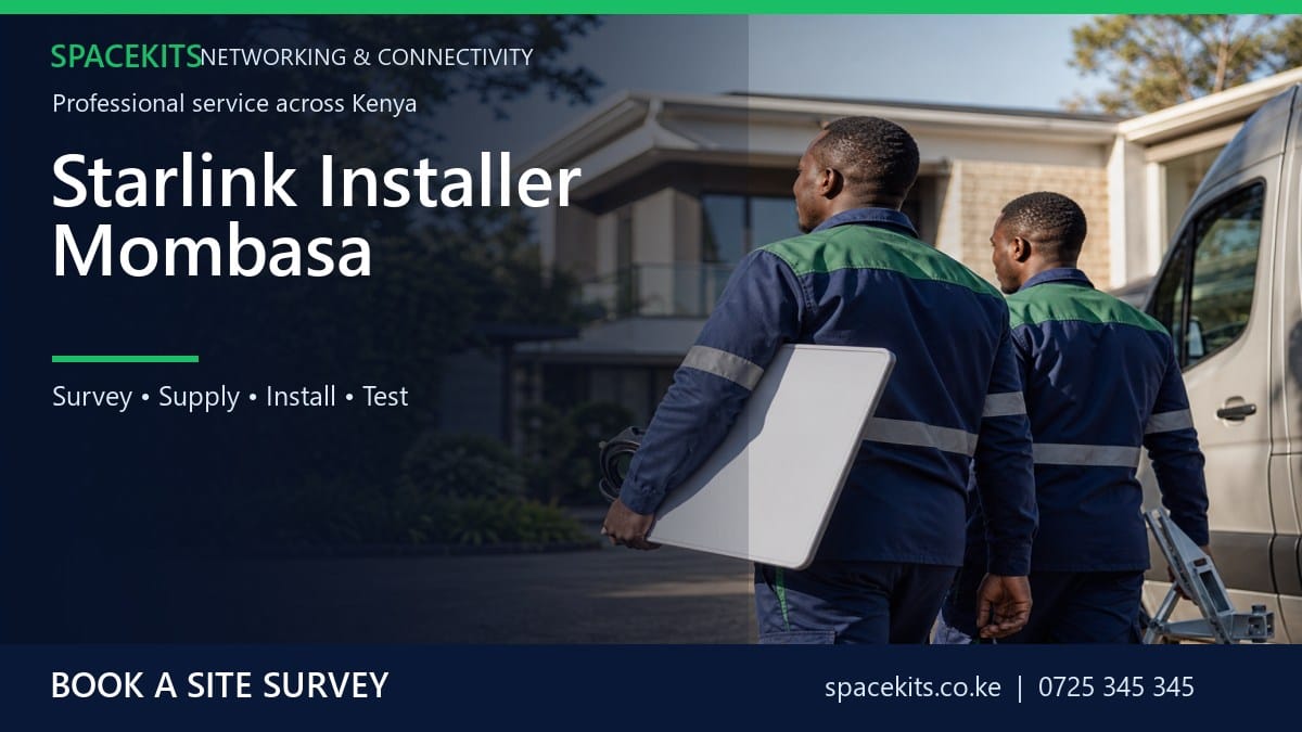 Starlink Installer Mombasa by SpaceKits Kenya