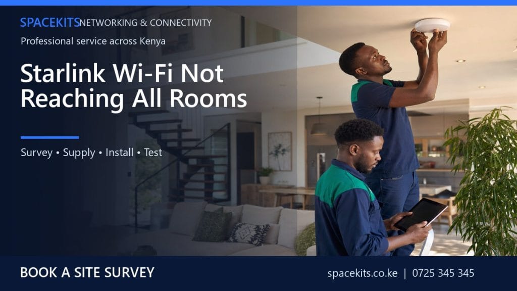 Starlink Wi-Fi Not Reaching All Rooms by SpaceKits Kenya