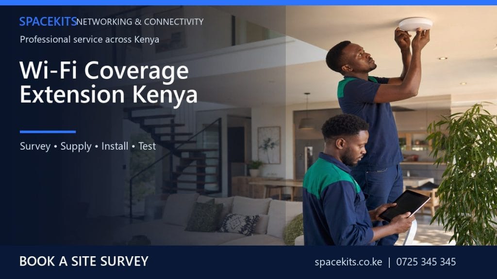 Wi-Fi Coverage Extension Kenya by SpaceKits Kenya