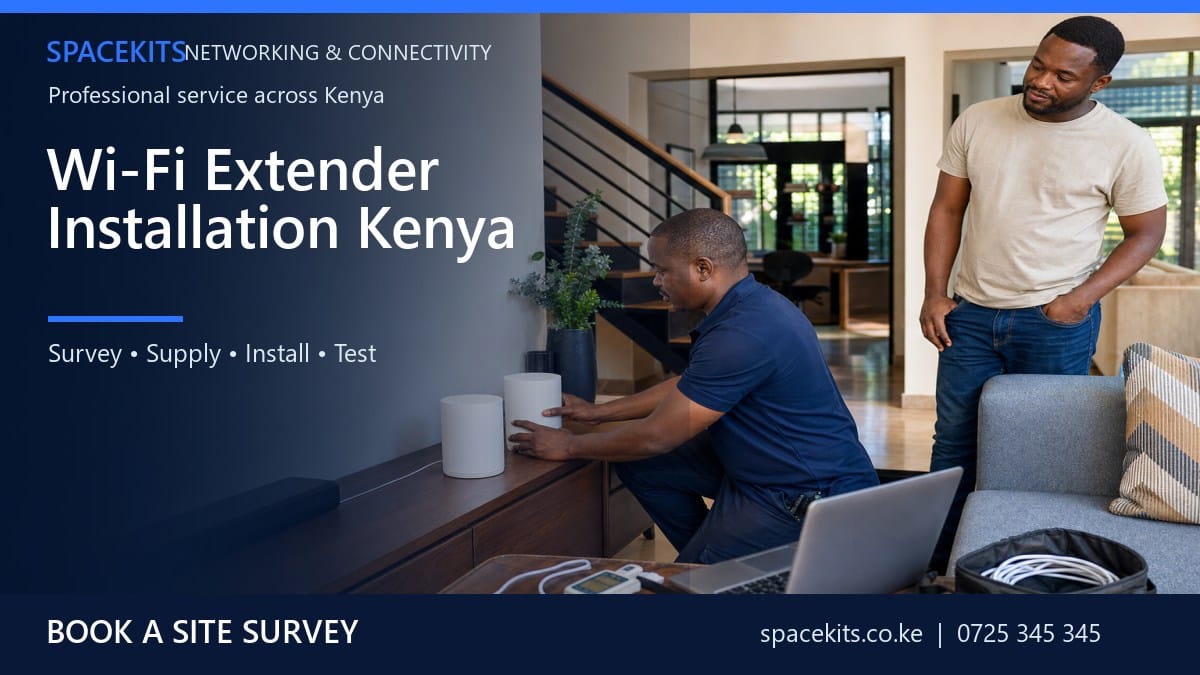 Wi-Fi Extender Installation Kenya by SpaceKits Kenya
